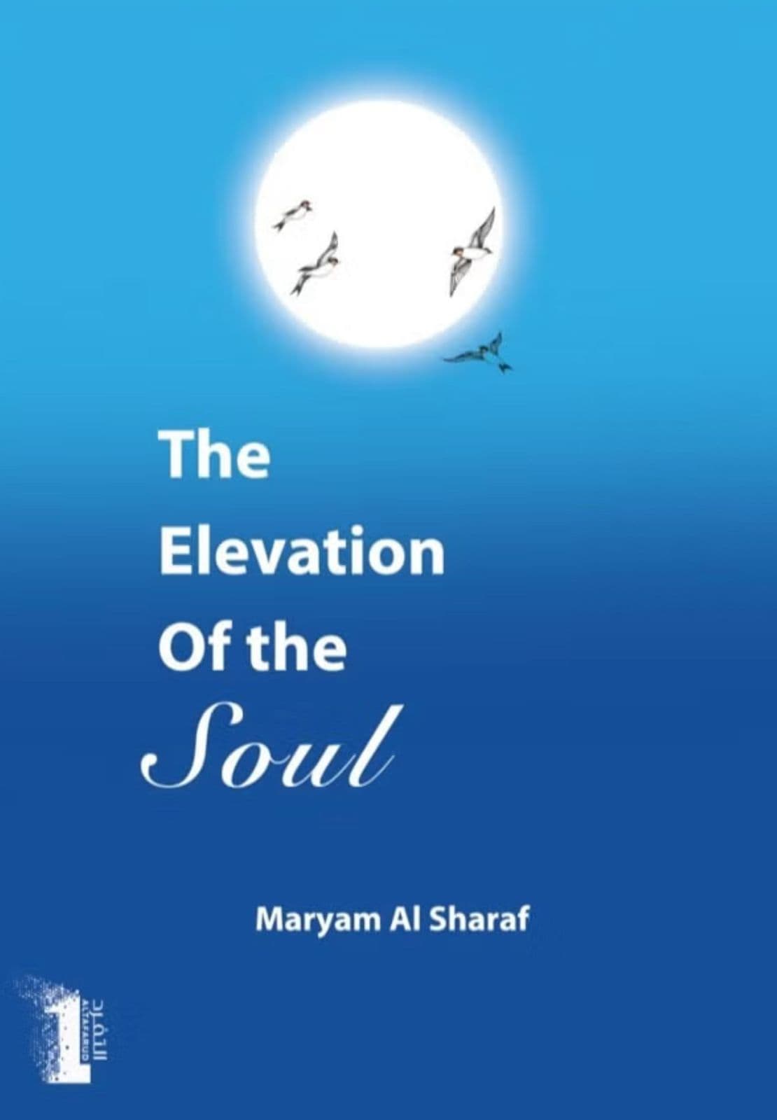 The Elevation Of The Soul - 1